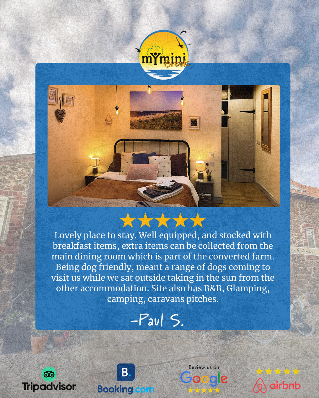 5 star review for Norfolk Accommodation from Paul S that says "Lovely place to stay. well equippred, and stocked with breakfast items, extra items can be collected from the main dining room which is part of the converted farm. Being dog friendly, meant a range of dogs coming to visit us while we sat outside talking in the sun from the other accommodation. Site also has B&B, Glamping, camping, caravans pitches."